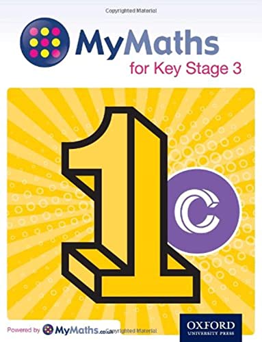 Beispielbild fr MyMaths for Key Stage 3. Student Book 1C zum Verkauf von Blackwell's