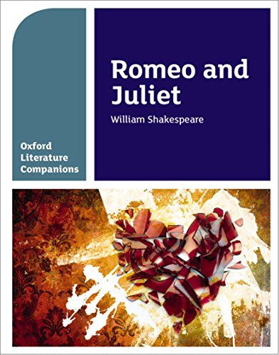 Imagen de archivo de Oxford Literature Companions: OLC ROMEO & JULIET a la venta por AwesomeBooks