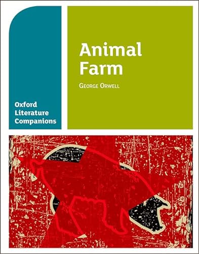 Beispielbild fr Oxford Literature Companions: Animal Farm: With all you need to know for your 2022 assessments zum Verkauf von Monster Bookshop
