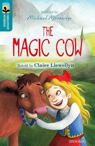 Stock image for Oxford Reading Tree TreeTops Greatest Stories: Oxford Level 9: The Magic Cow for sale by AwesomeBooks