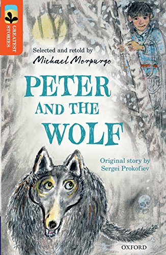 Imagen de archivo de Oxford Reading Tree TreeTops Greatest Stories: Oxford Level 13: Peter and the Wolf a la venta por AwesomeBooks