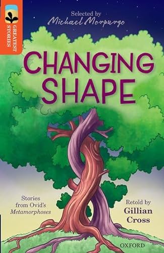 Beispielbild fr Oxford Reading Tree TreeTops Greatest Stories: Oxford Level 13: Changing Shape zum Verkauf von AwesomeBooks