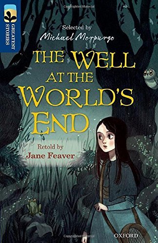 Beispielbild fr Oxford Reading Tree TreeTops Greatest Stories: Oxford Level 14: The Well at the World's End zum Verkauf von WorldofBooks