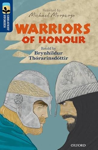 Stock image for Oxford Reading Tree TreeTops Greatest Stories: Oxford Level 14: Warriors of Honour for sale by AwesomeBooks