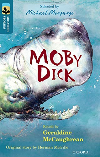 Beispielbild fr Oxford Reading Tree TreeTops Greatest Stories: Oxford Level 19: Moby Dick zum Verkauf von AwesomeBooks