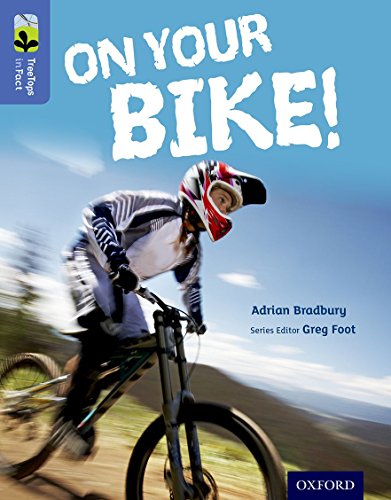 Imagen de archivo de Oxford Reading Tree Treetops Infact: Level 17: On Your Bike! a la venta por MusicMagpie