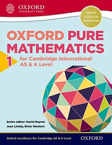 Stock image for Mathematics for Cambridge International AS & A Level: Oxford Pure Mathematics 1 for Cambridge International AS & A Level: 1 (International a Level Maths) for sale by medimops