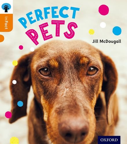 Beispielbild fr Oxford Reading Tree inFact: Level 6: Perfect Pets zum Verkauf von AwesomeBooks