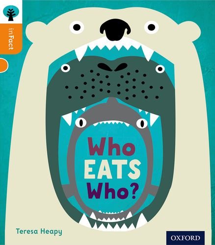 Beispielbild fr Oxford Reading Tree inFact: Level 6: Who Eats Who? zum Verkauf von WorldofBooks