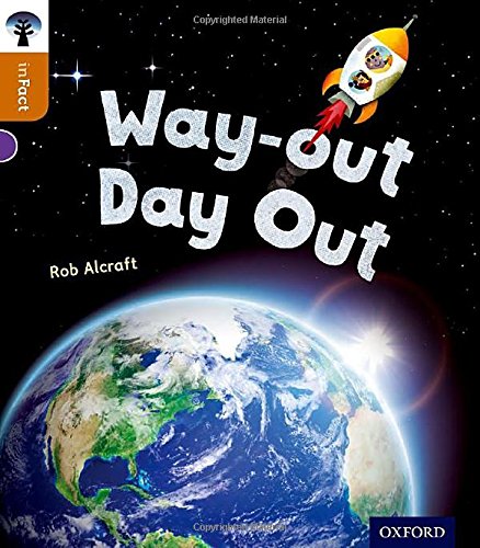 Stock image for Oxford Reading Tree inFact: Level 8: Way-out Day Out for sale by WorldofBooks