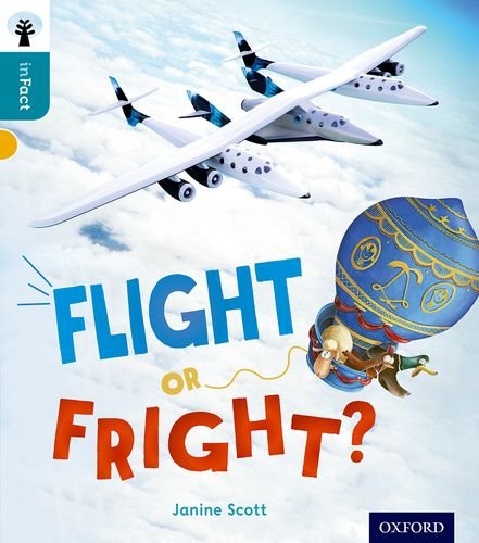 Stock image for Oxford Reading Tree inFact: Level 9: Flight or Fright? for sale by WorldofBooks