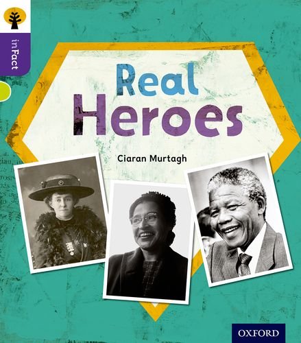 9780198308300: Oxford Reading Tree inFact: Level 11: Real Heroes