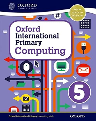 Beispielbild fr Oxford International Primary Computing: Student Book 5 zum Verkauf von WeBuyBooks