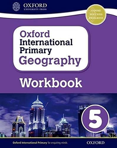 9780198310136: Oxford International Primary Geography: Workbook 5 [Lingua inglese]