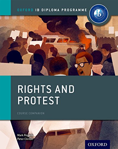 Stock image for Rights and Protest: IB History Course Book: Oxford IB Diploma Program for sale by HPB-Red