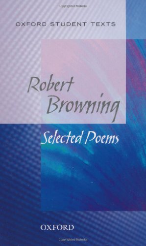 Stock image for Oxford Student Texts: Robert Browning (New Oxford Student Texts) for sale by MusicMagpie