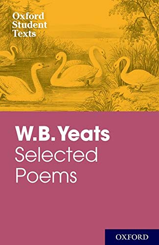 Beispielbild fr Oxford Student Texts: WB Yeats zum Verkauf von AwesomeBooks