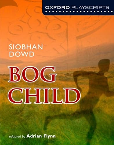 Imagen de archivo de Oxford Playscripts: Bog Child a la venta por WorldofBooks