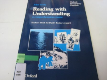 Reading with Understanding: Teacher's Book (9780198311492) by Seely, John