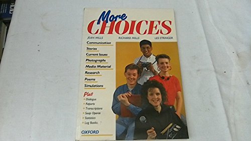 More Choices (9780198311577) by Mills, Richard; Mills, Jean; Stringer, Les