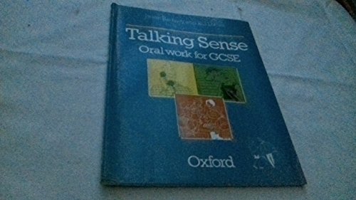 Imagen de archivo de Talking Sense: Oral Work for GCSE English a la venta por AwesomeBooks
