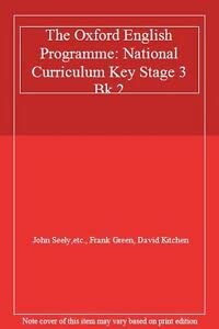 Beispielbild fr The Oxford English Programme: National Curriculum Key Stage 3 Bk.2 zum Verkauf von AwesomeBooks