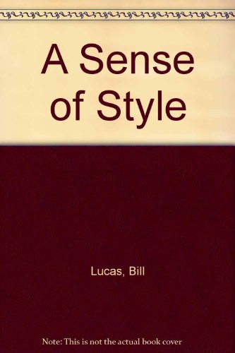9780198311669: A Sense of Style