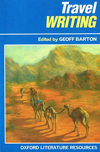 9780198312833: Travel Writing (Oxford Literature Resources)