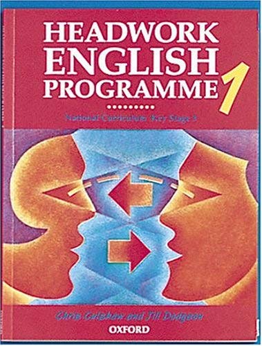 Headwork English Programme: Bk.1 (Headwork) (9780198314301) by Chris Culshaw; Jill Dodgson
