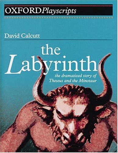 Beispielbild fr The Labyrinth (Oxford Playscripts S.) zum Verkauf von WorldofBooks