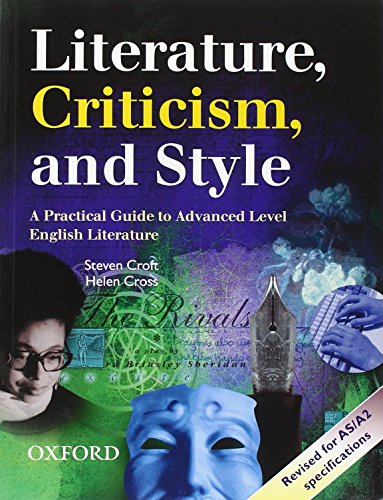Beispielbild für Literature, Criticism, and Style: A Practical Guide to Advanced Level English Literature zum Verkauf von WorldofBooks