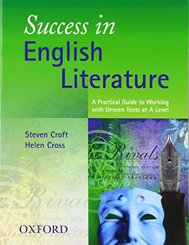 9780198314806: Success in English Literature: A Practical Guide to Working with Unseen Texts as A Level