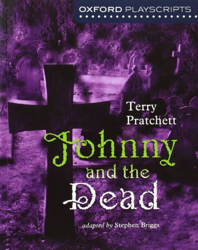 Beispielbild fr Oxford Playscripts: Johnny & the Dead zum Verkauf von ThriftBooks-Atlanta