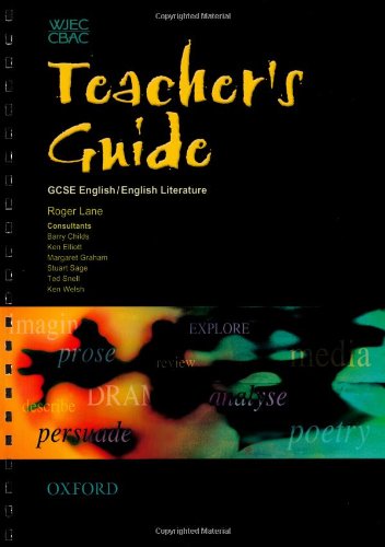 Imagen de archivo de WJEC GCSE English/ English Literature Teacher's Guide (WJEC CBAC GCSE English/English Literature) a la venta por Goldstone Books