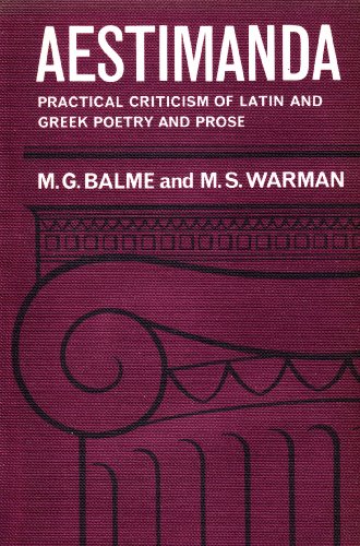 Aestimanda: Practical Criticism of Latin and Greek Poetry and Prose (9780198317661) by Balme, M. G.; Warman, M. S.