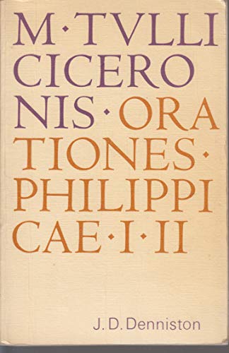 Beispielbild fr M. Tulli Ciceronis in M. Antonium, Orationes Philippicae, Prima et Secunda. Edited, with Introduction, Notes (mainly historical) and Appendices zum Verkauf von Windows Booksellers