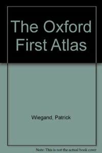 Stock image for The Oxford First Atlas for sale by WorldofBooks