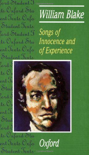 Stock image for Songs of Innocence and of Experience: William Blake (Oxford Student Texts) for sale by Ergodebooks