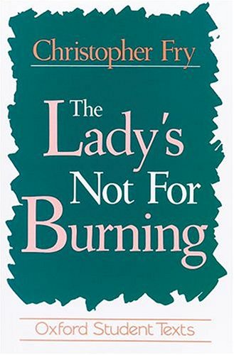Stock image for The Lady's Not for Burning for sale by WorldofBooks
