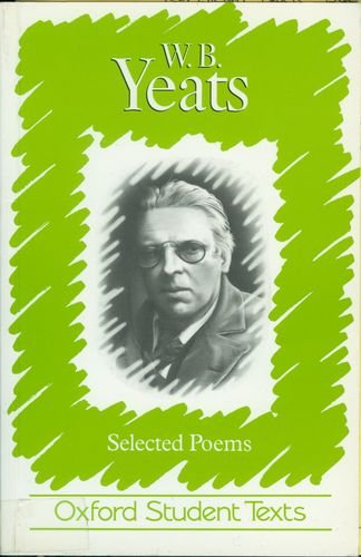 Beispielbild fr W. B. Yeats Selected Poems zum Verkauf von Better World Books