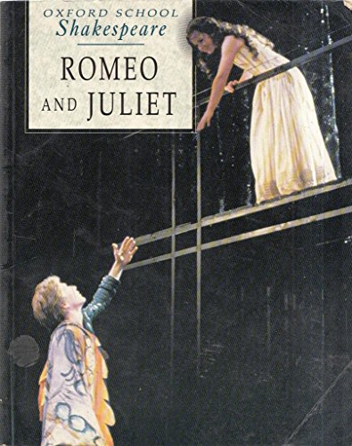 Stock image for Romeo and Juliet (Oxford School Shakespeare) William Shakespeare; Roma Gill and Shirley Tourret for sale by Re-Read Ltd