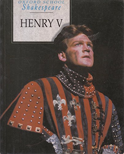 Stock image for Henry V (Oxford School Shakespeare Series) for sale by Half Price Books Inc.