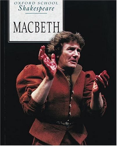 Stock image for Macbeth (Oxford School Shakespeare) for sale by AwesomeBooks
