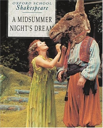 Imagen de archivo de A Midsummer Night's Dream (Oxford School Shakespeare) a la venta por WorldofBooks
