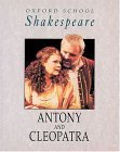 Stock image for Antony and Cleopatra (Oxford School Shakespeare) for sale by AwesomeBooks