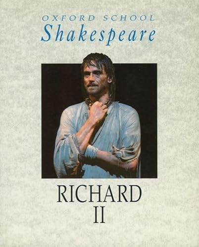 9780198320043: Oxford School Shakespeare: Richard II