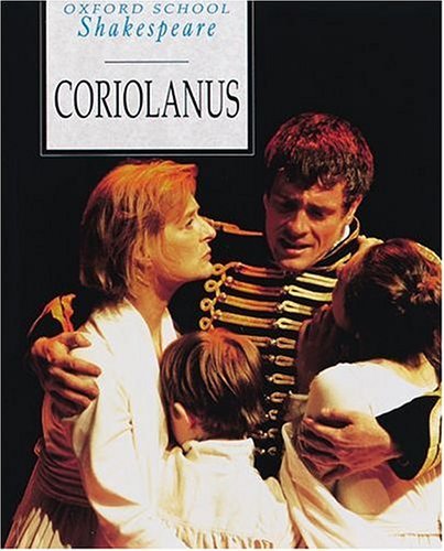 Stock image for Coriolanus (Oxford School Shakespeare Series) for sale by Chaparral Books
