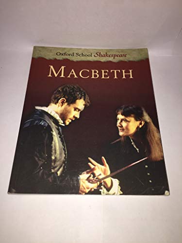 Beispielbild fr Macbeth (Oxford School Shakespeare Series) zum Verkauf von Wonder Book