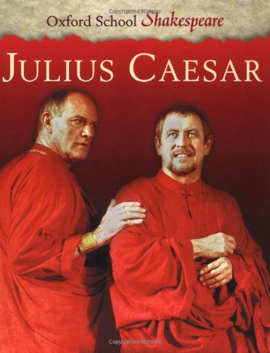 9780198320272: Julius Caesar: Oxford School Shakespeare