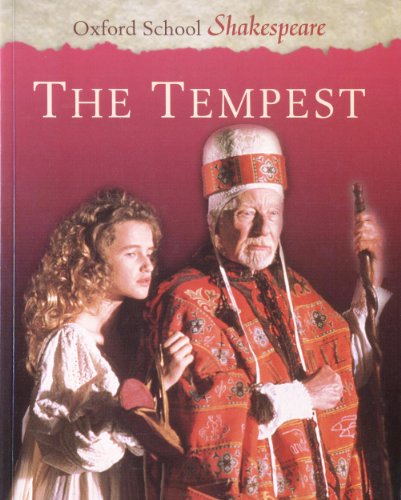 Beispielbild fr The Tempest (Oxford School Shakespeare) Shakespeare, William and Gill OBE, Roma zum Verkauf von Re-Read Ltd